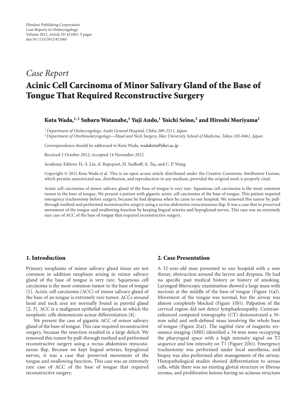 Case Report Acinic Cell Carcinoma of Minor Salivary Gland of the Base of Tongue That Required Reconstructive Surgery