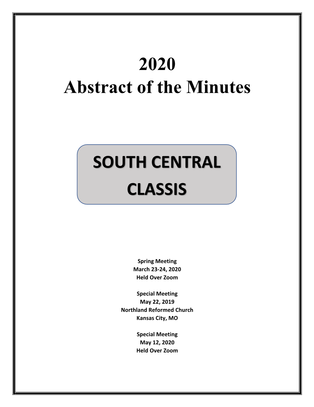 2020 Abstract of the Minutes SOUTH CENTRAL CLASSIS