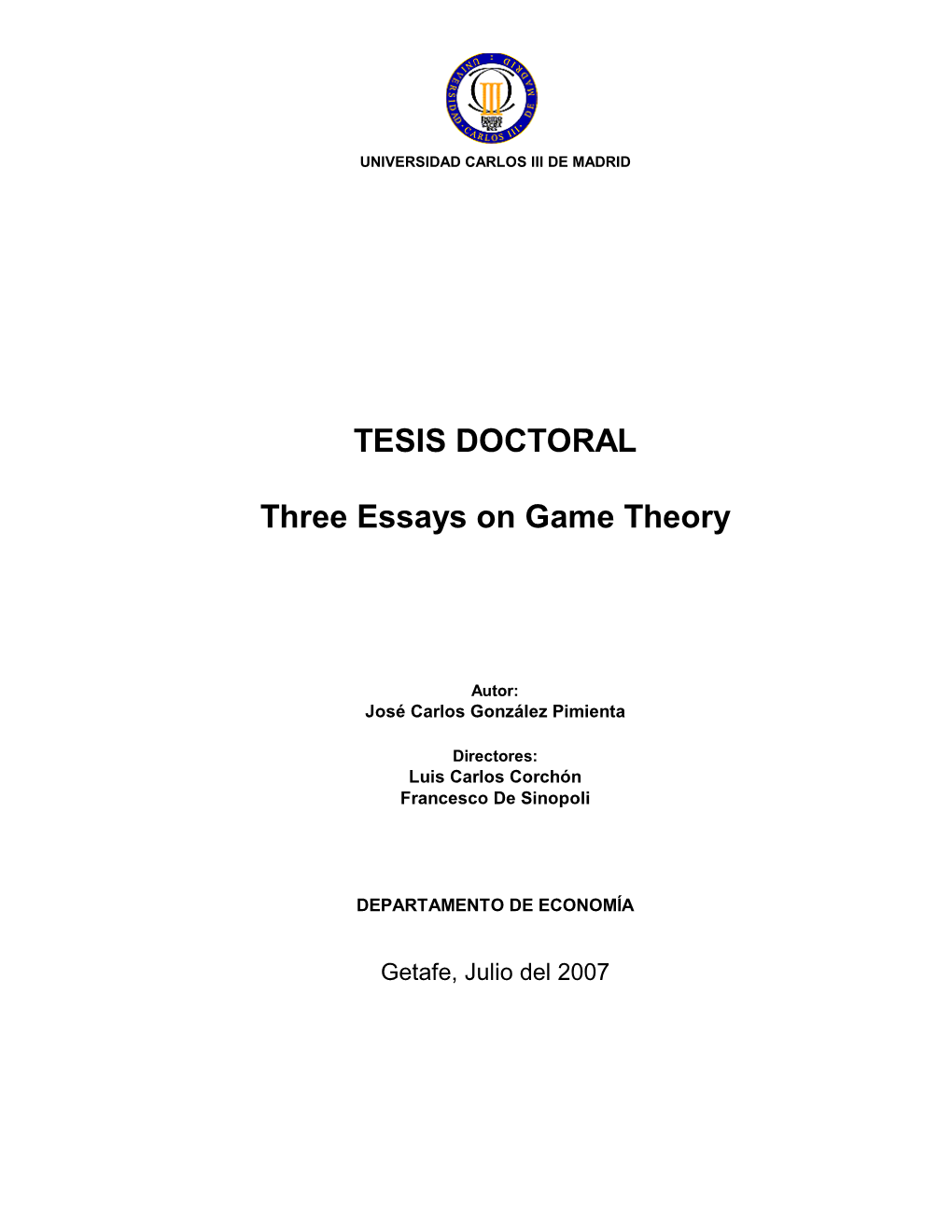 TESIS DOCTORAL Three Essays on Game Theory