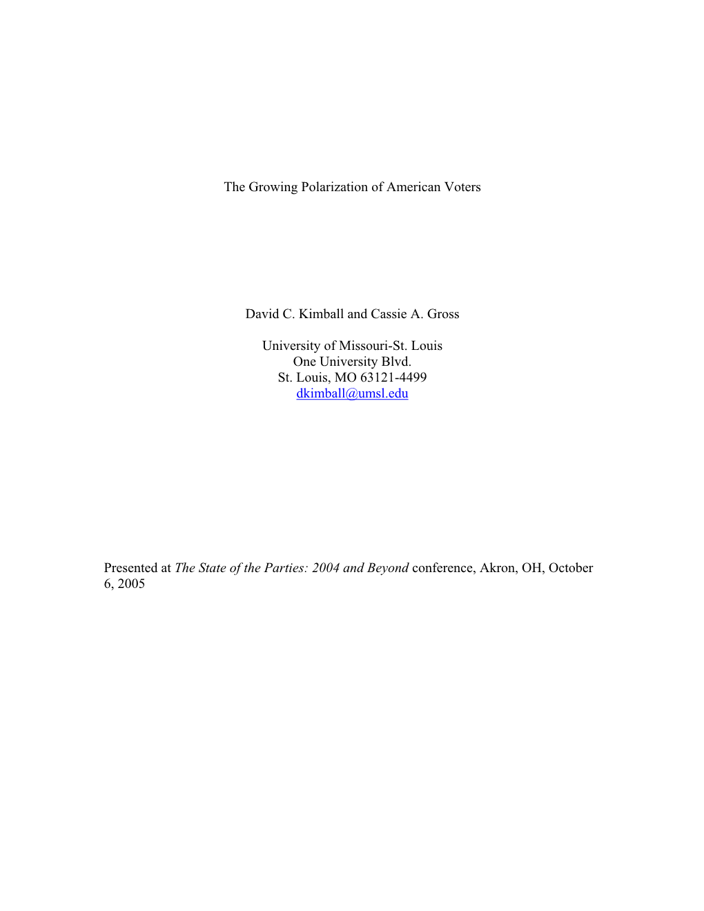 The Growing Polarization of American Voters David C. Kimball and Cassie