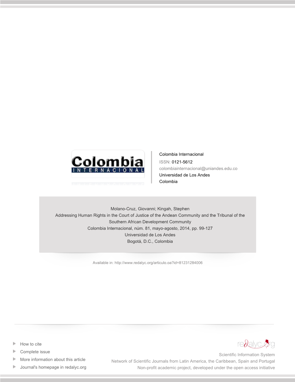 Redalyc.Addressing Human Rights in the Court of Justice of the Andean Community and the Tribunal of the Southern African Develop