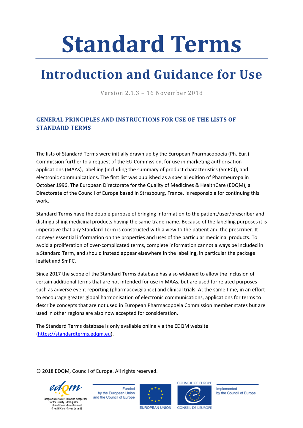 Standard Terms: Introduction and Guidance for Use – V.2.1.3 – 16 November 2018 Contents