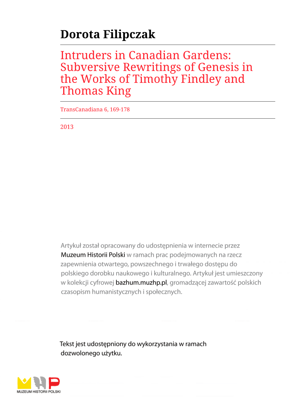 Dorota Filipczak Intruders in Canadian Gardens: Subversive Rewritings of Genesis in the Works of Timothy Findley and Thomas King