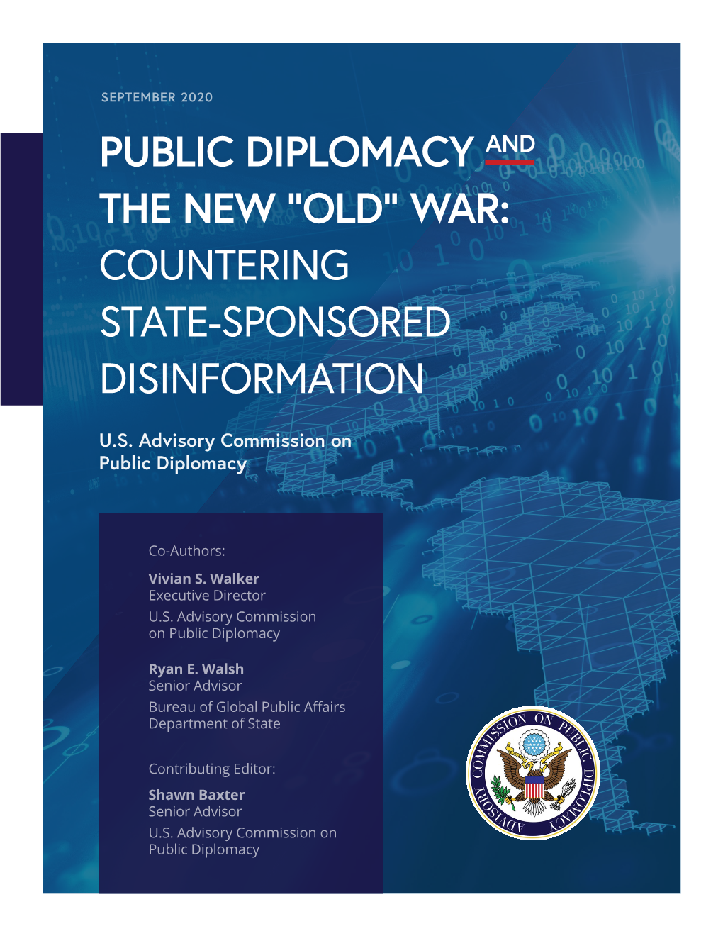 Public Diplomacy and the New “Old” War: Countering State-Sponsored Disinformation