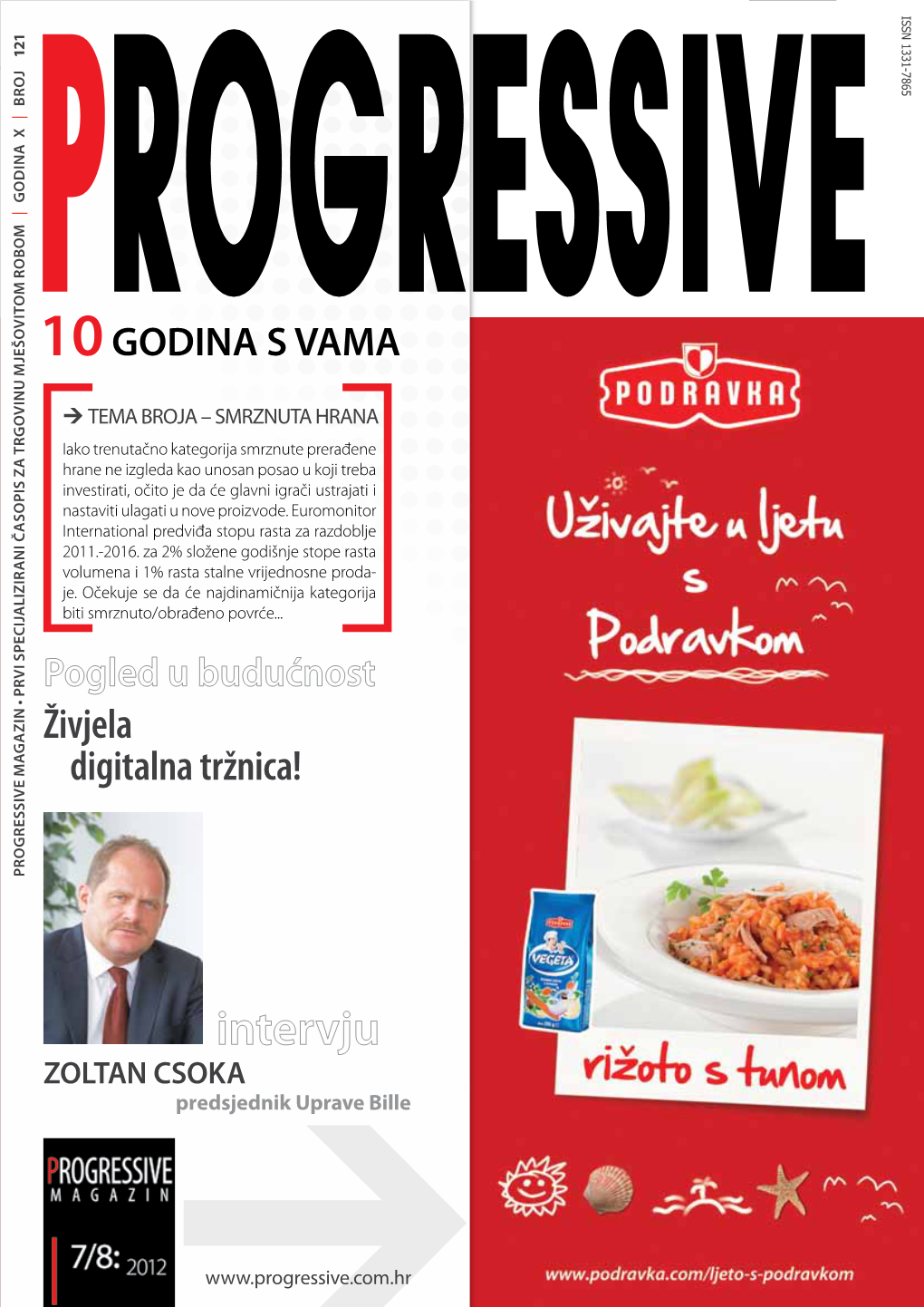 Živjela Digitalna Tržnica! Progressive Magazin P Rvi• S