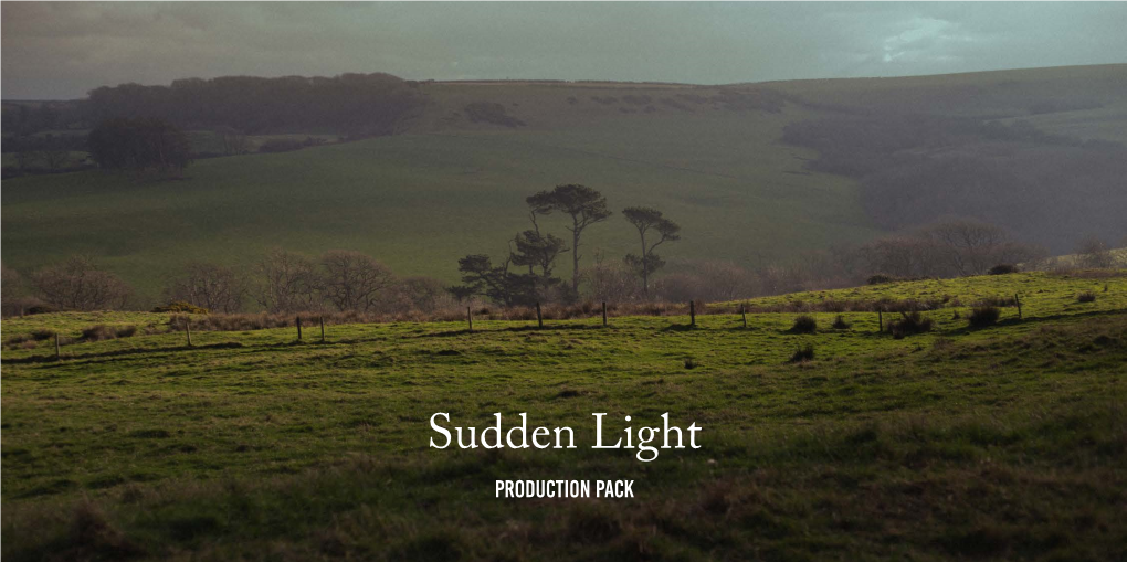 Sudden Light PRODUCTION PACK