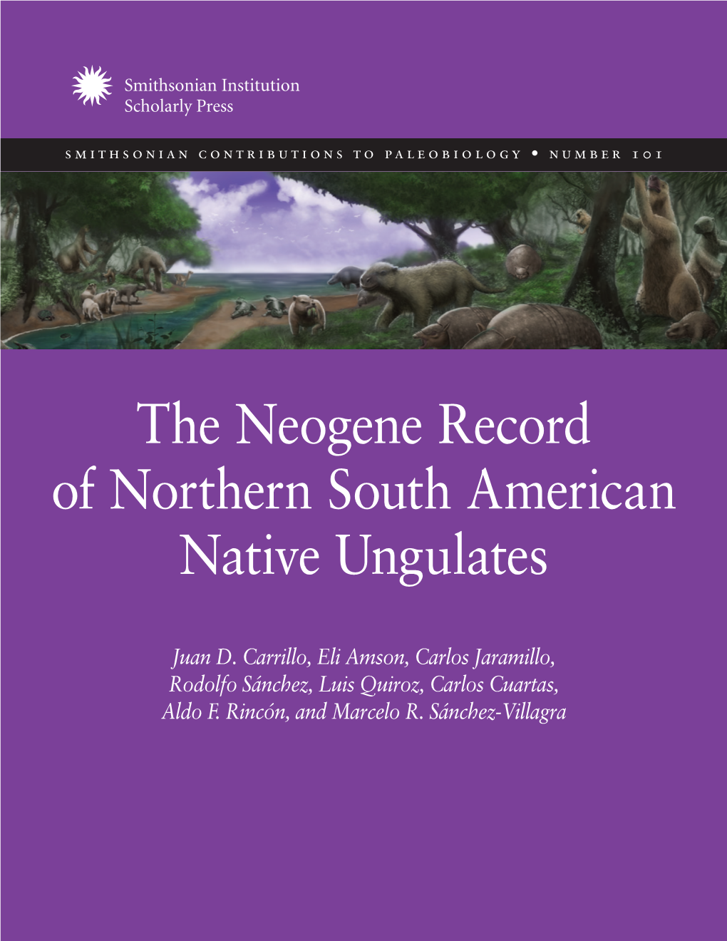 The Neogene Record of Northern South American Native Ungulates