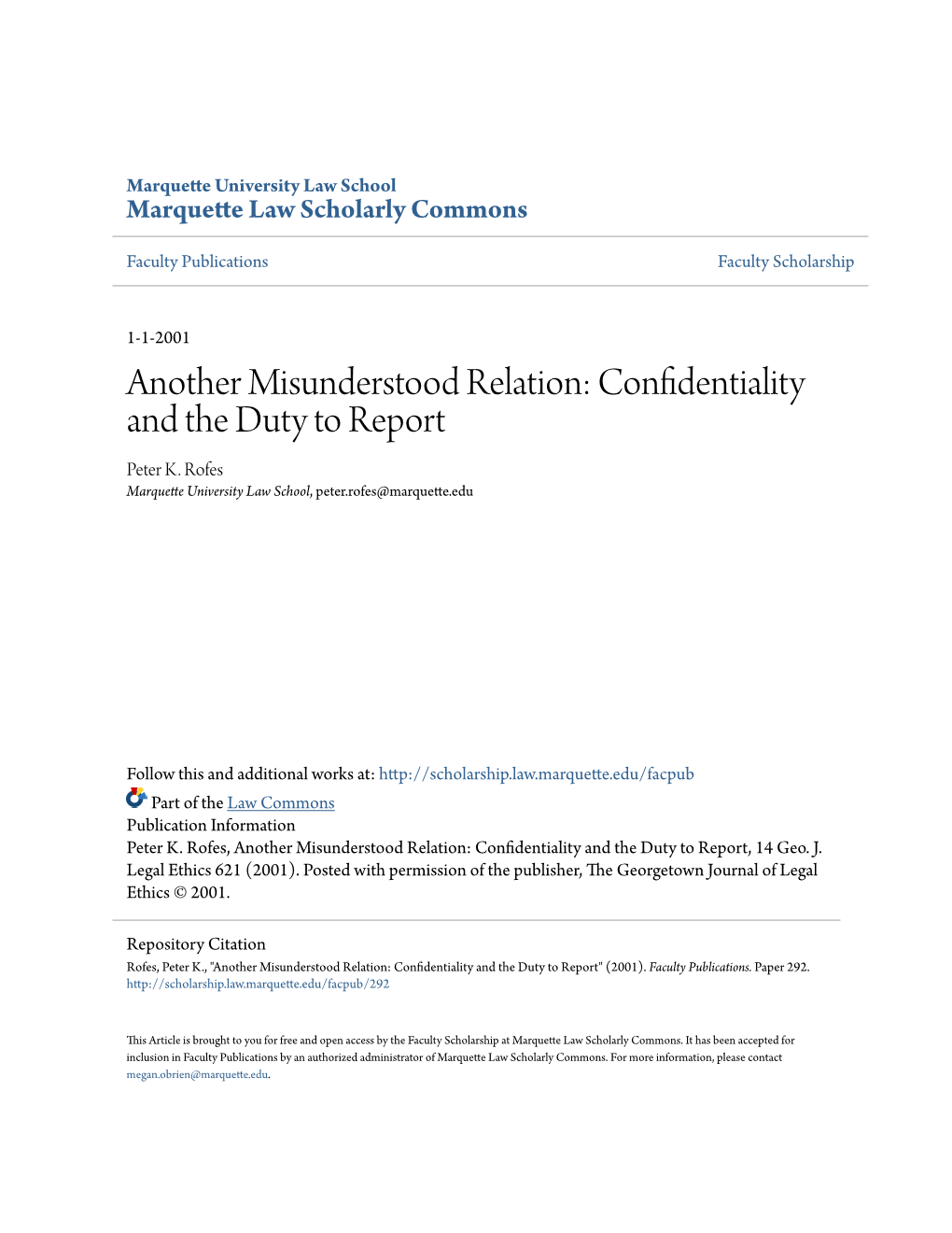 Another Misunderstood Relation: Confidentiality and the Duty to Report Peter K