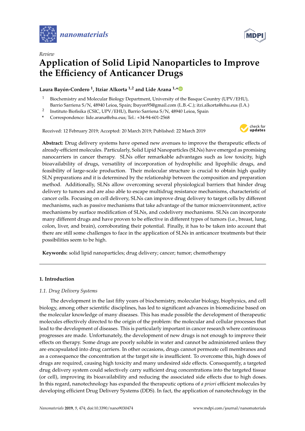 Application of Solid Lipid Nanoparticles to Improve the Efﬁciency of Anticancer Drugs