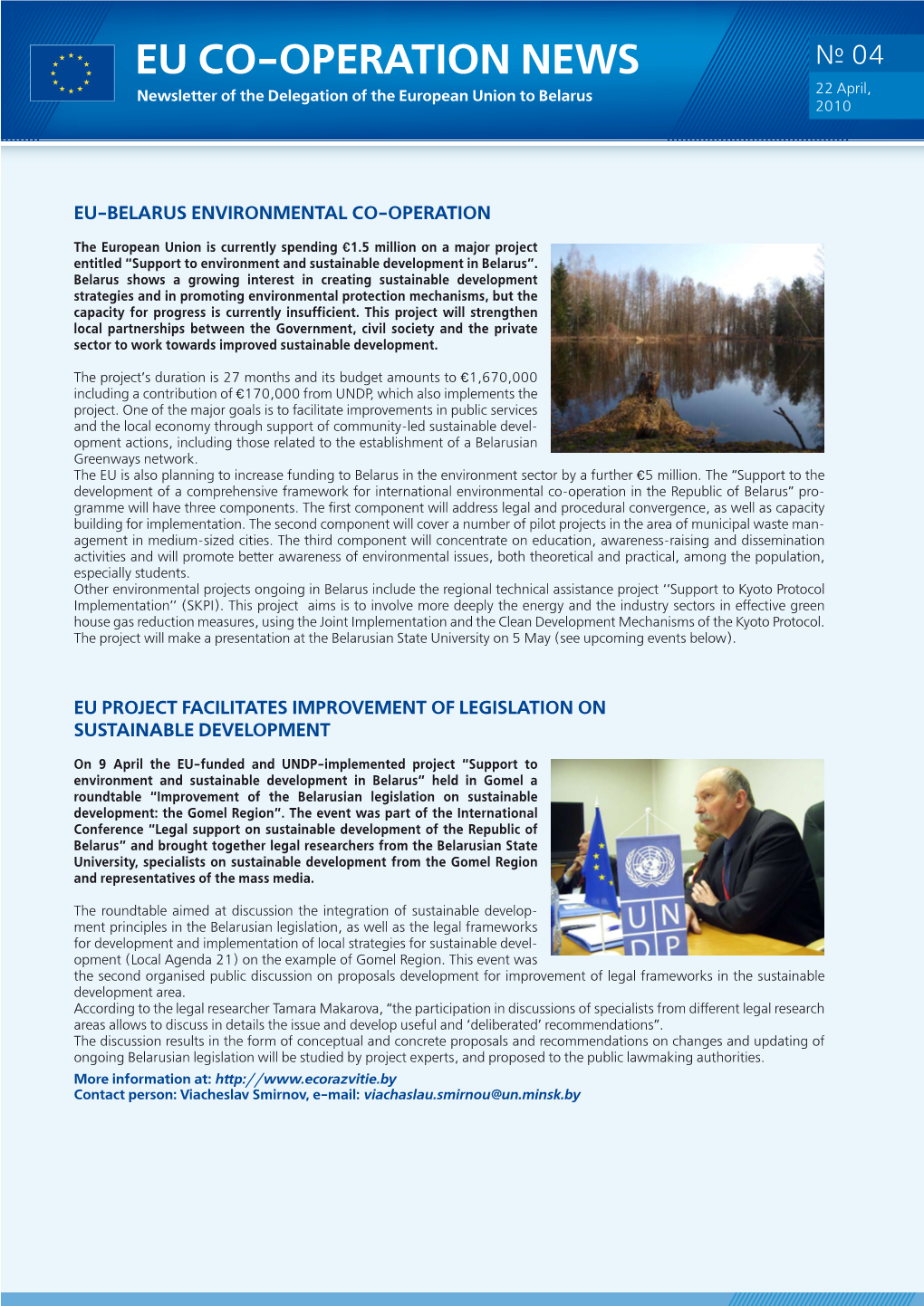 EU Co-Operation News № 04 22 April, Newsletter of the Delegation of the European Union to Belarus 2010