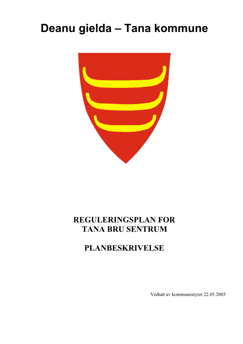 Deanu Gielda – Tana Kommune