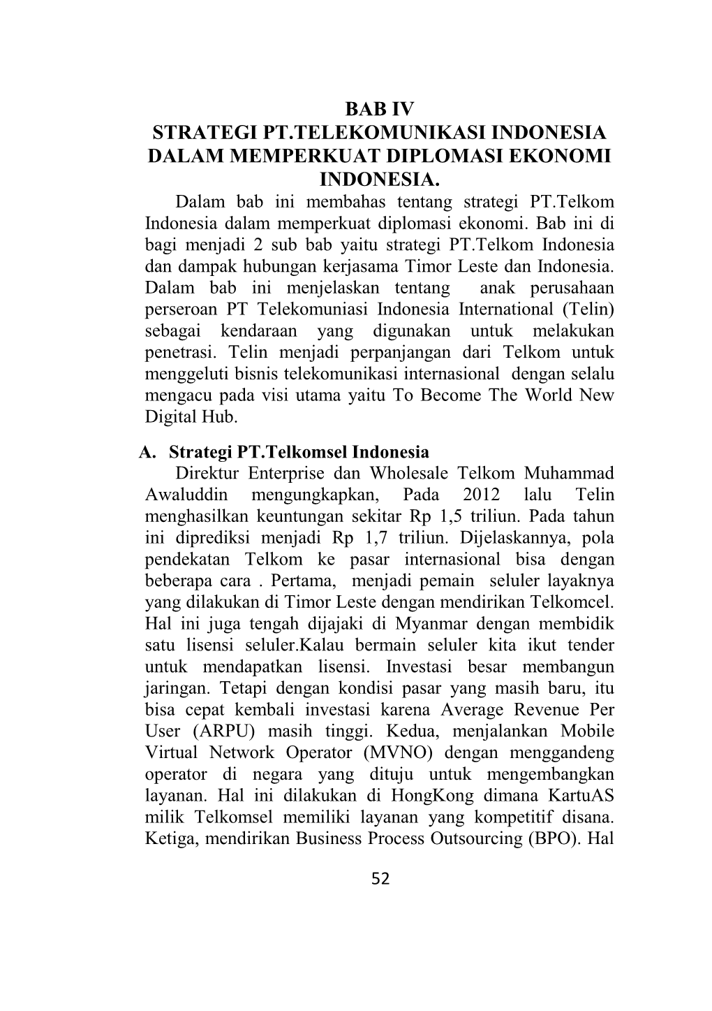 Bab Iv Strategi Pt.Telekomunikasi Indonesia Dalam Memperkuat Diplomasi Ekonomi Indonesia