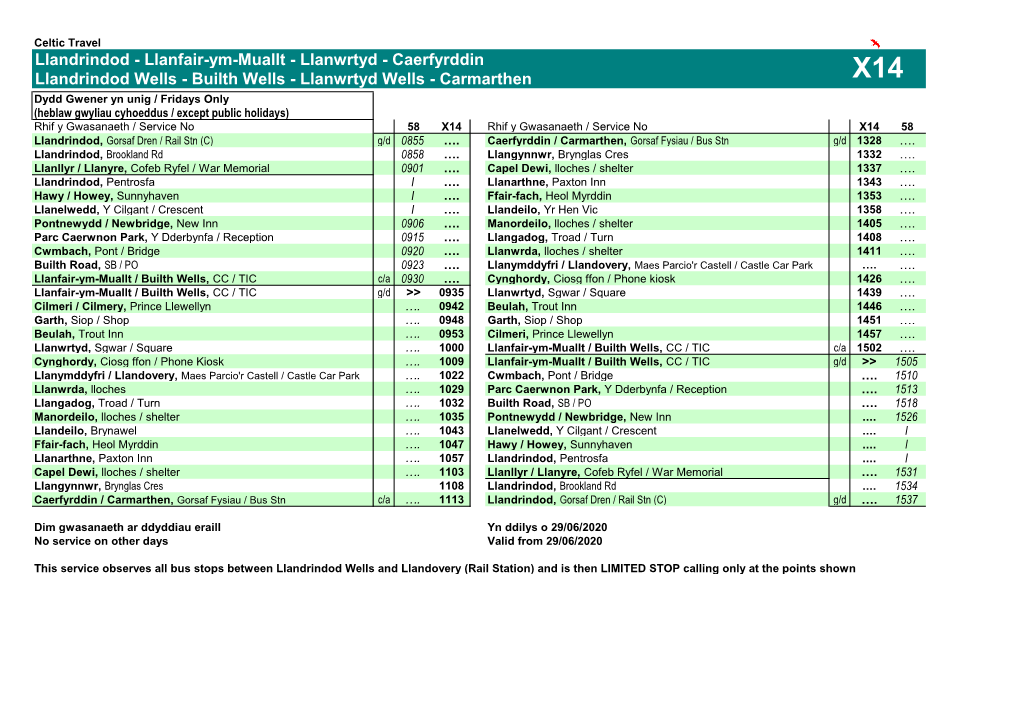 Llanfair-Ym-Muallt - Llanwrtyd - Caerfyrddin Llandrindod Wells - Builth Wells - Llanwrtyd Wells - Carmarthen X14