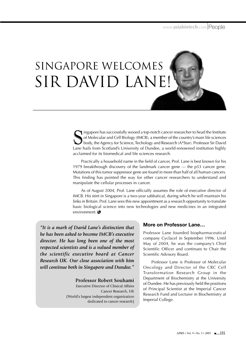 Singapore Welcomes Sir David Lane!