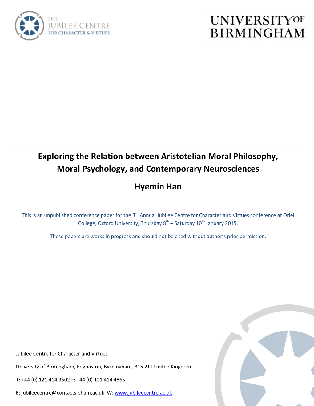 Exploring the Relation Between Aristotelian Moral Philosophy, Moral Psychology, and Contemporary Neurosciences