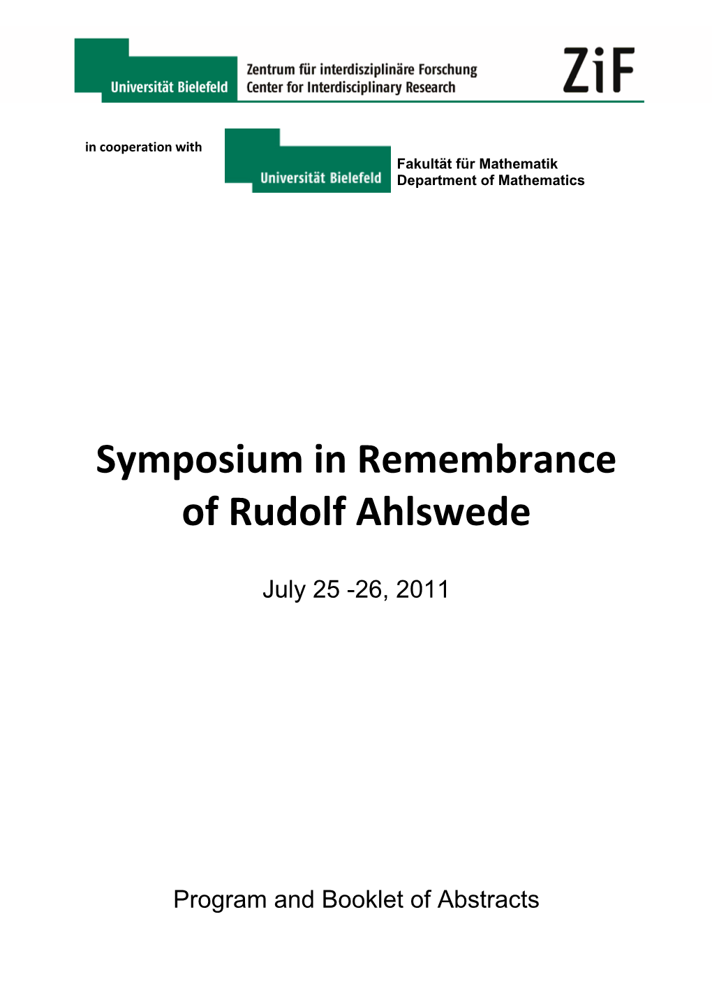 Symposium in Remembrance of Rudolf Ahlswede