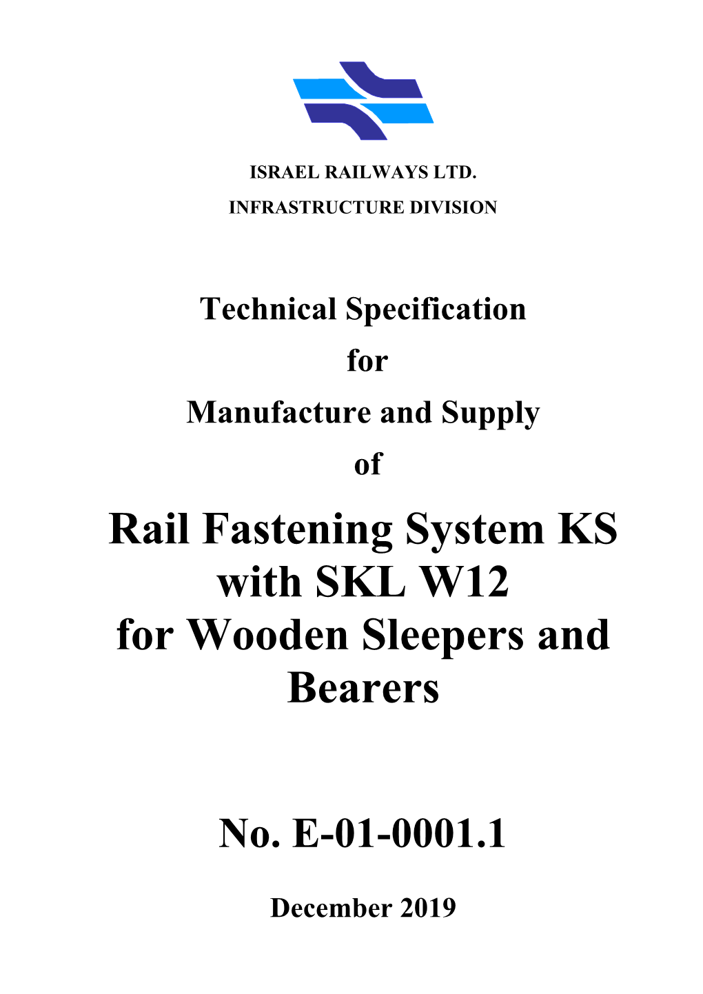 Rail Fastening System KS with SKL W12 for Wooden Sleepers and Bearers