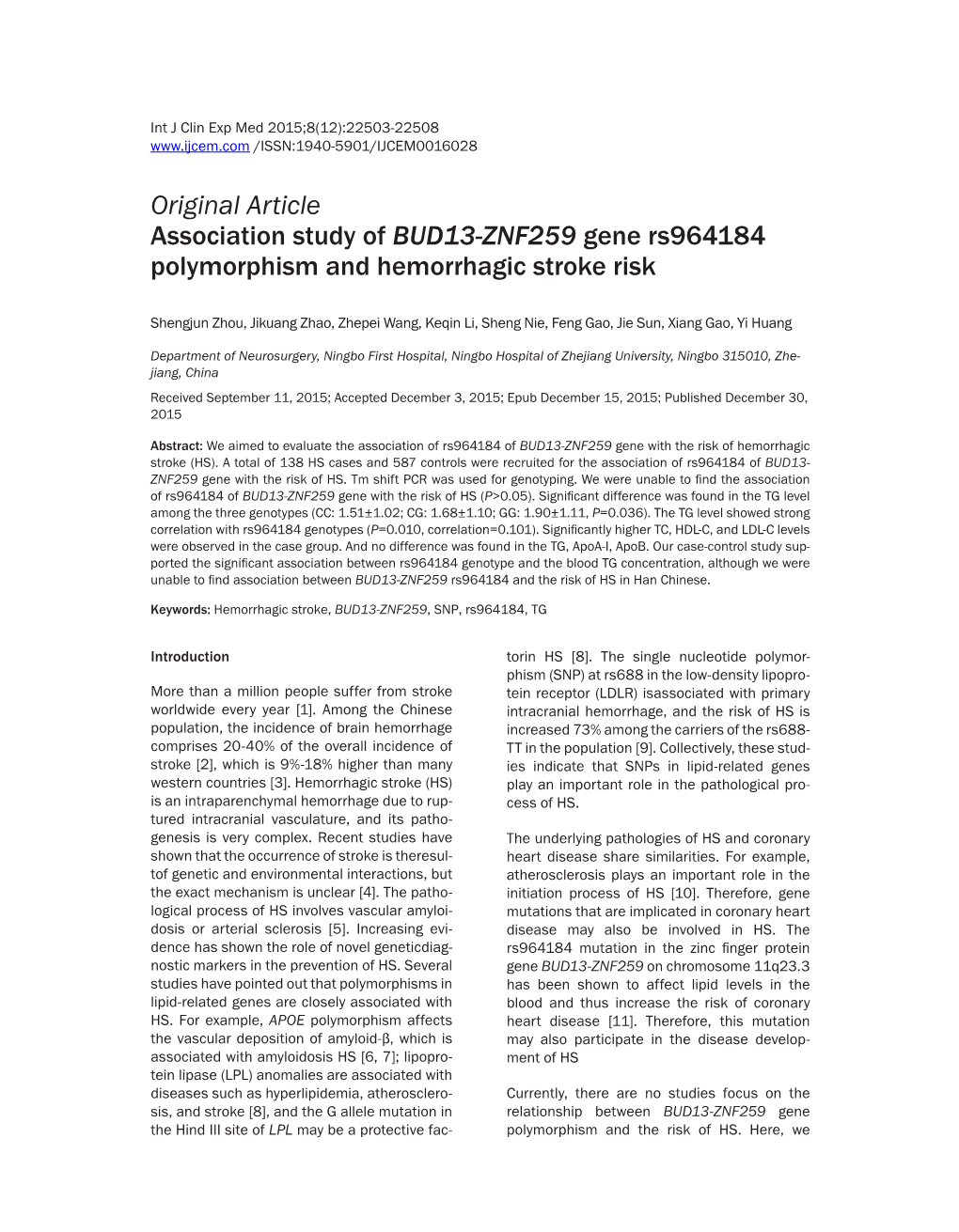 Original Article Association Study of BUD13-ZNF259 Gene Rs964184 Polymorphism and Hemorrhagic Stroke Risk