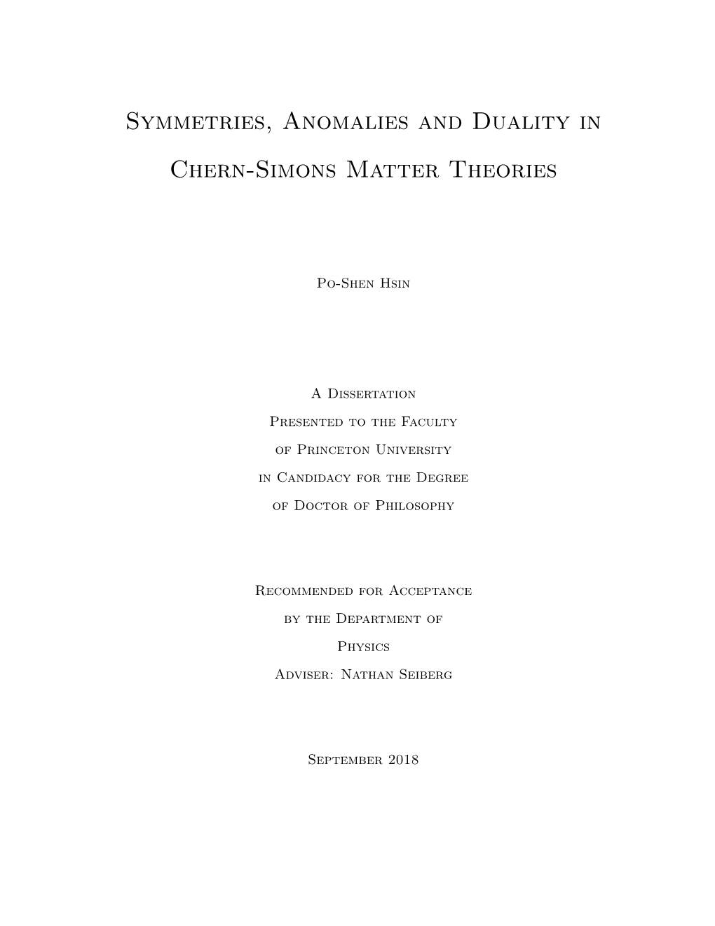 Symmetries, Anomalies and Duality in Chern-Simons Matter Theories