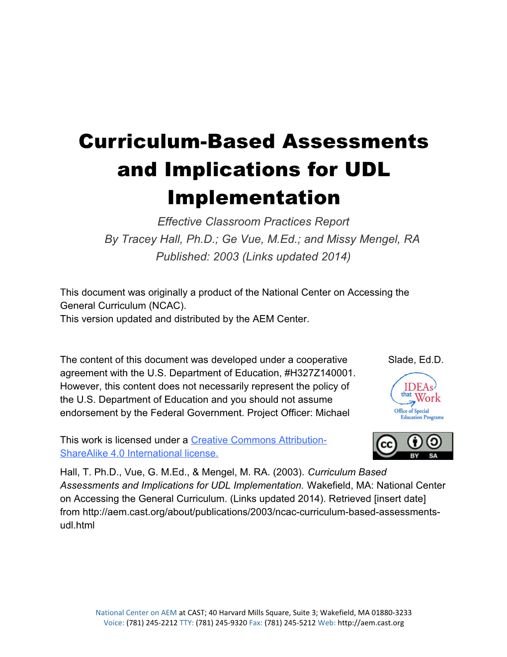 Curriculum Based Assessments And Implications For UDL Implementation