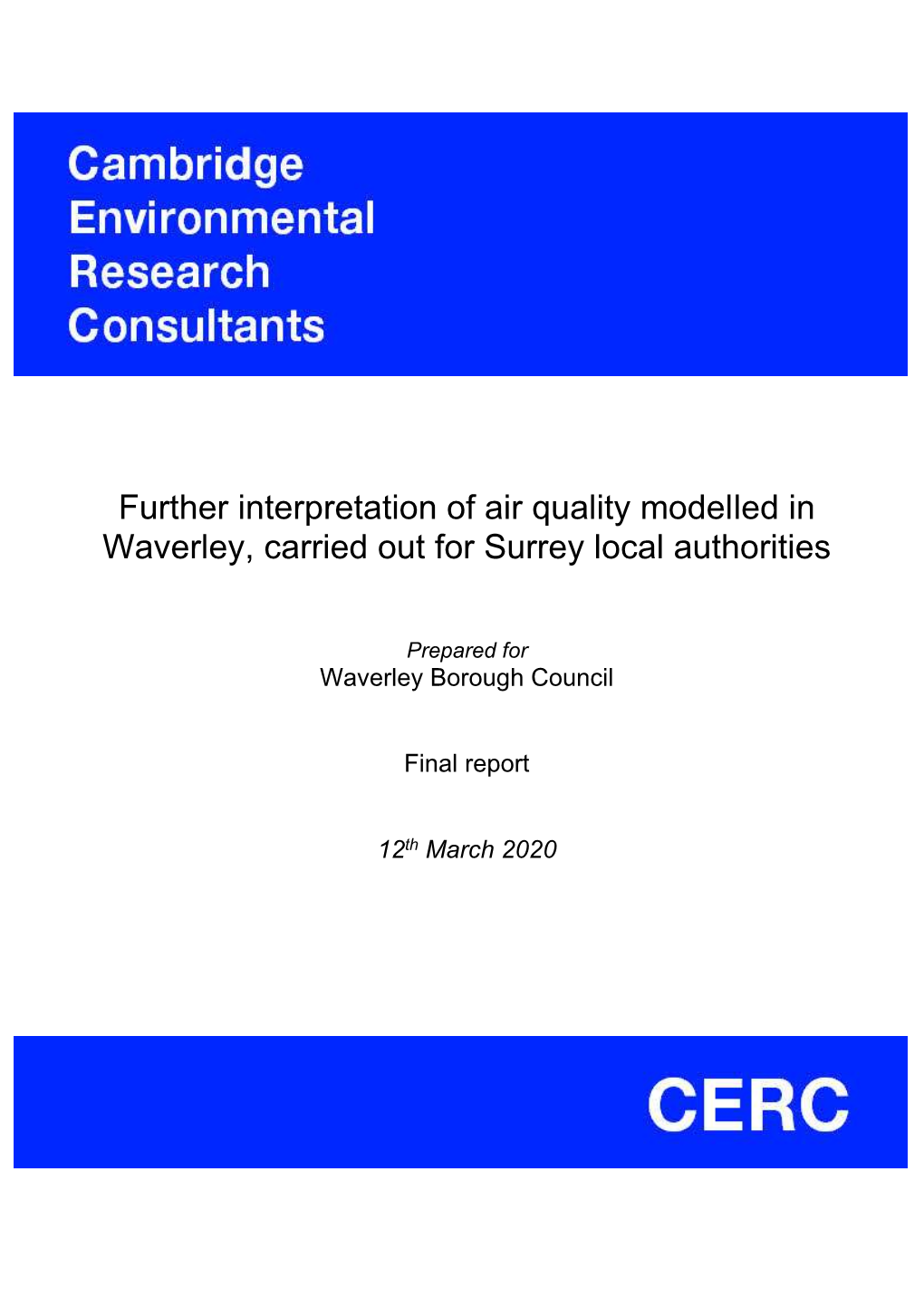 Further Interpretation of Air Quality Modelled in Waverley from CERC