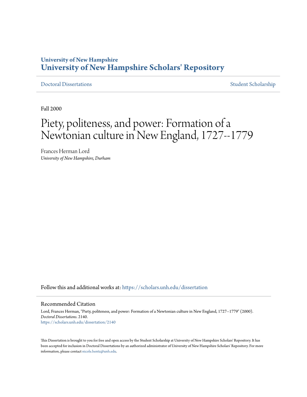 Formation of a Newtonian Culture in New England, 1727--1779 Frances Herman Lord University of New Hampshire, Durham