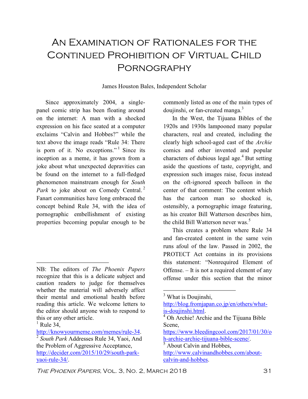 An Examination of Rationales for the Continued Prohibition of Virtual Child Pornography