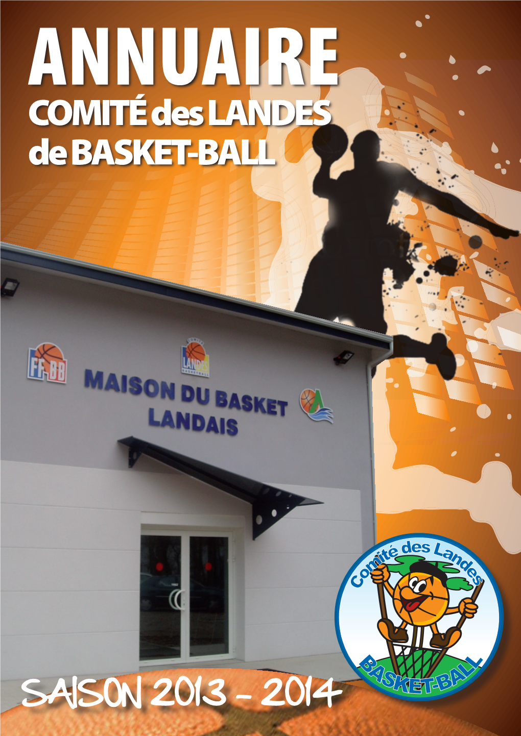 De BASKET-BALL COMITÉ Des LANDES