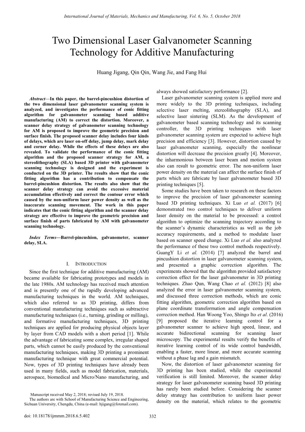 Two Dimensional Laser Galvanometer Scanning Technology for Additive Manufacturing