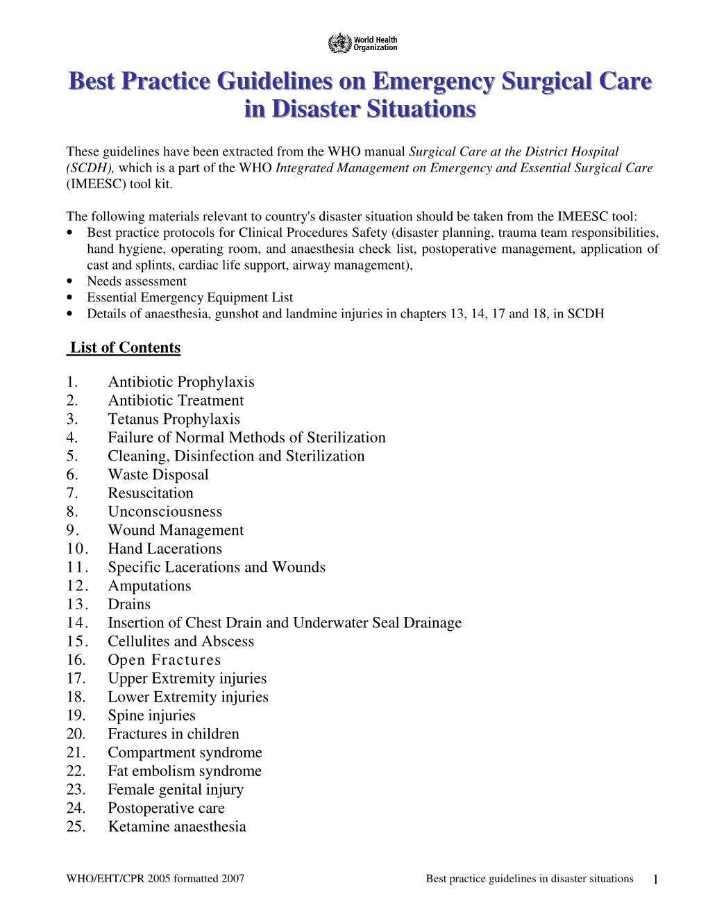 Best Practice Guidelines on Emergency Surgical Care in Disaster Situations