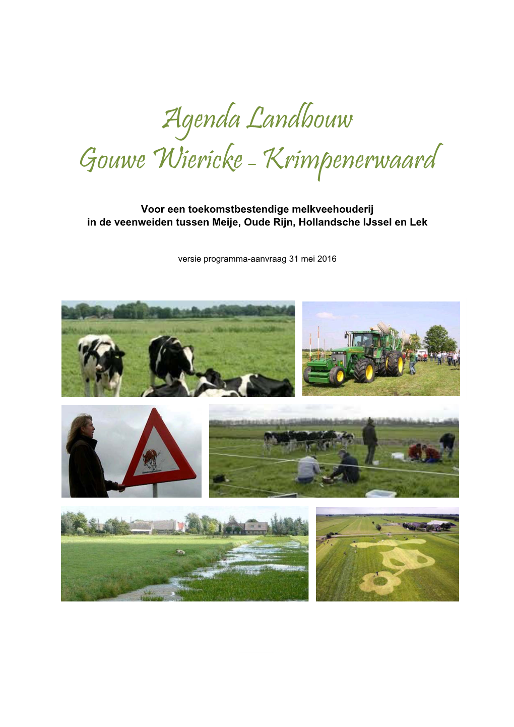 Agenda Landbouw Gouwe Wiericke – Krimpenerwaard