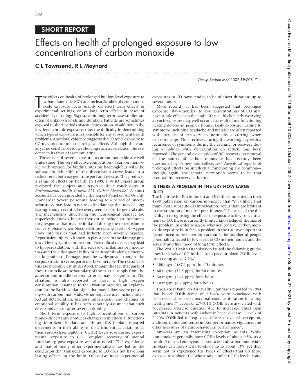 Effects on Health of Prolonged Exposure to Low Concentrations of Carbon Monoxide C L Townsend, R L Maynard