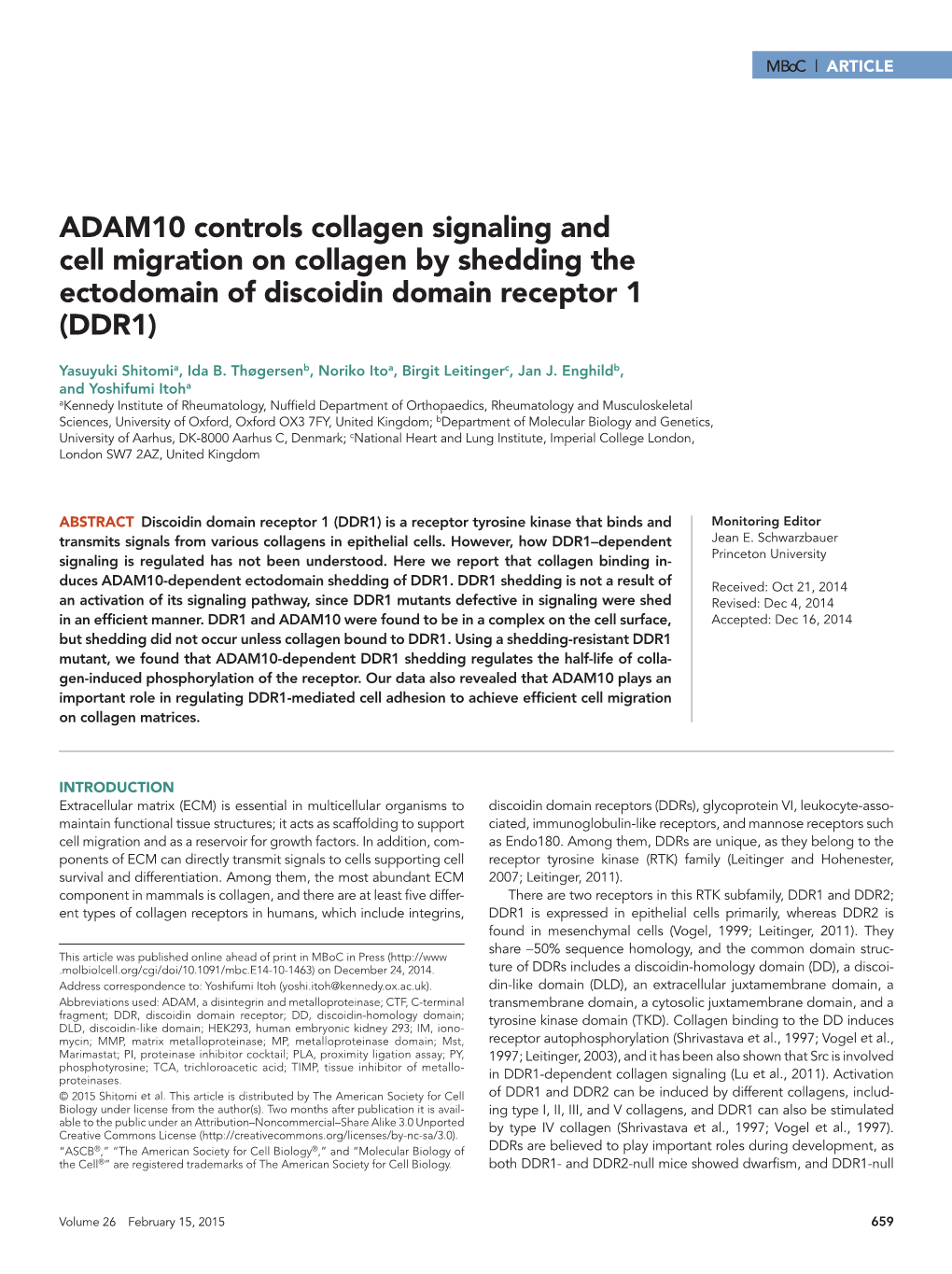 ADAM10 Controls Collagen Signaling and Cell Migration on Collagen by Shedding the Ectodomain of Discoidin Domain Receptor 1 (DDR1)