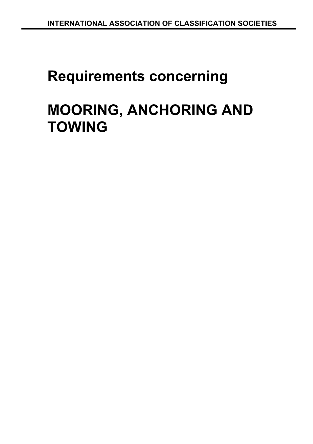 Requirements Concerning MOORING, ANCHORING and TOWING