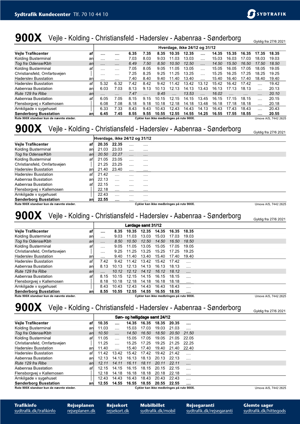 900X Vejle - Kolding - Christiansfeld - Haderslev - Aabenraa - Sønderborg Gyldig Fra 27/6 2021 Hverdage, Ikke 24/12 Og 31/12 Vejle Trafikcenter Af