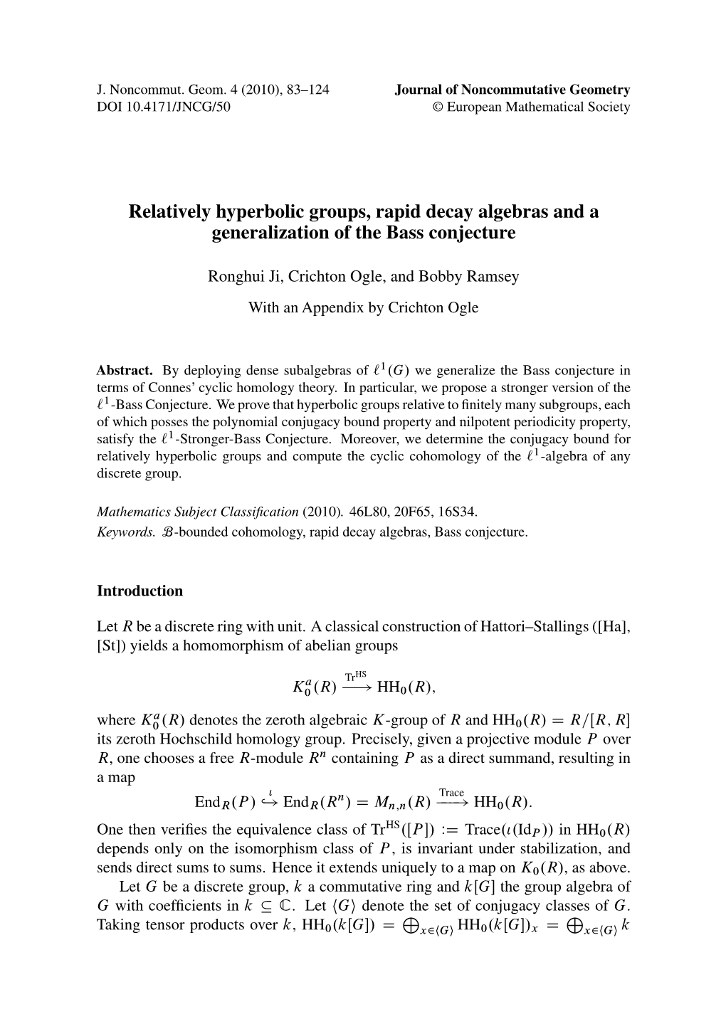 R. Ji, C. Ogle, and B. Ramsey. Relatively Hyperbolic