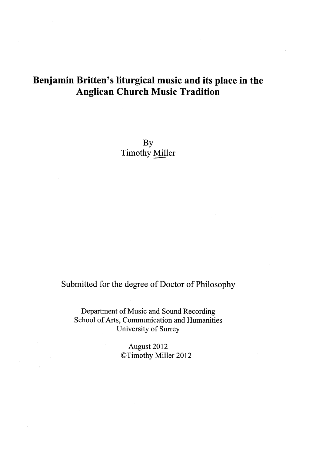 Benjamin Britten's Liturgical Music and Its Place in the Anglican