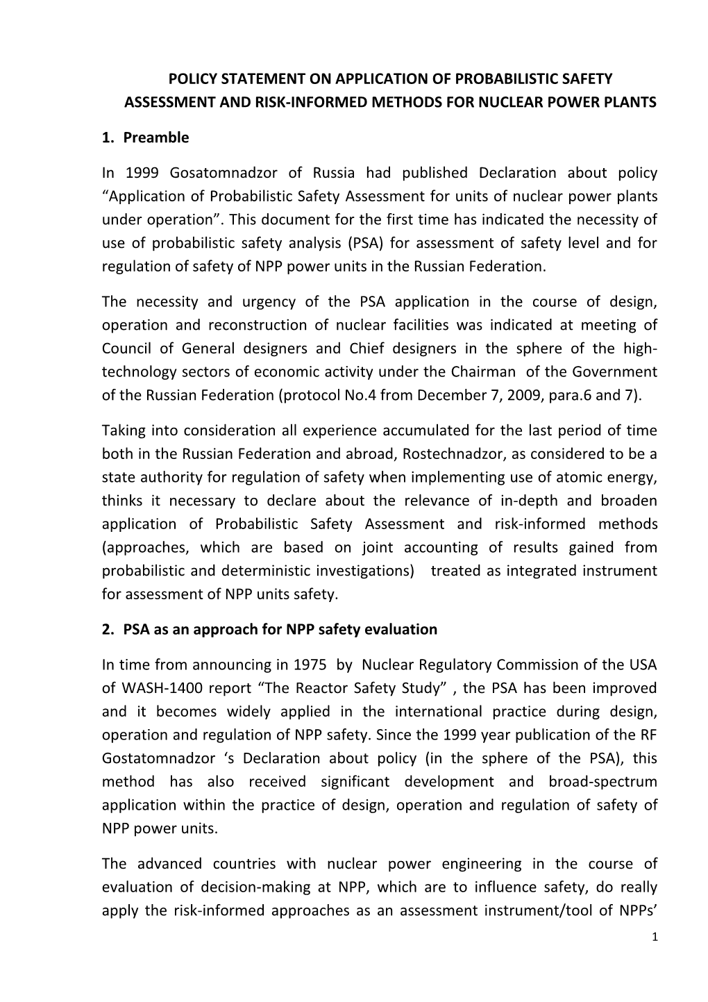 Policy Statement on Application of Probabilistic Safety Assessment and Risk-Informed Methods