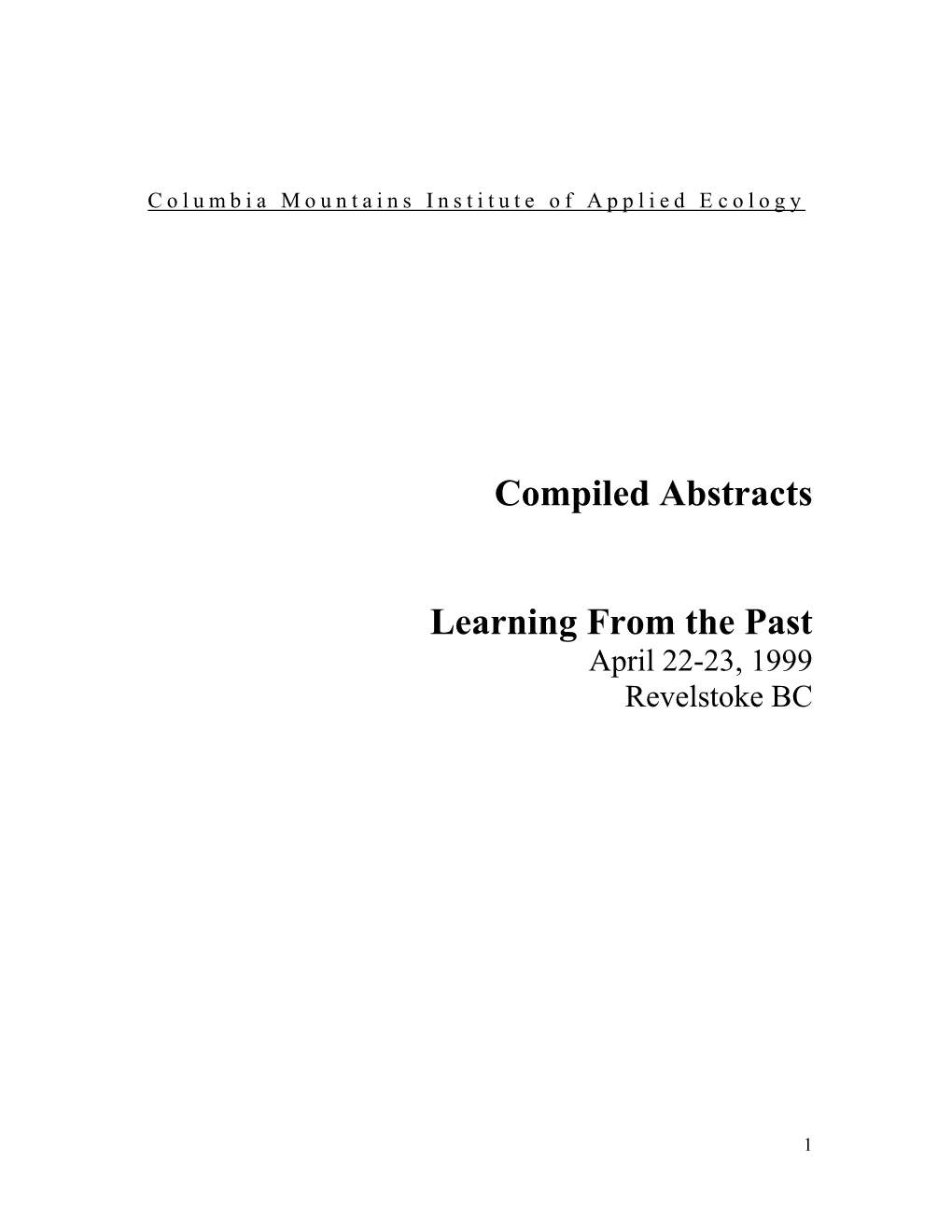 Compiled Abstracts Learning from the Past