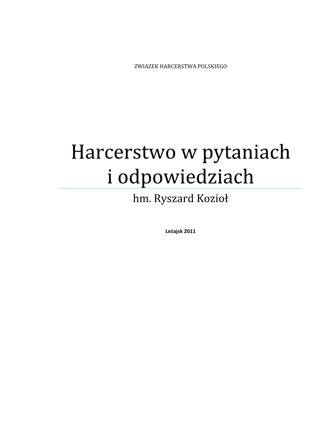 Harcerstwo W Pytaniach I Odpowiedziach