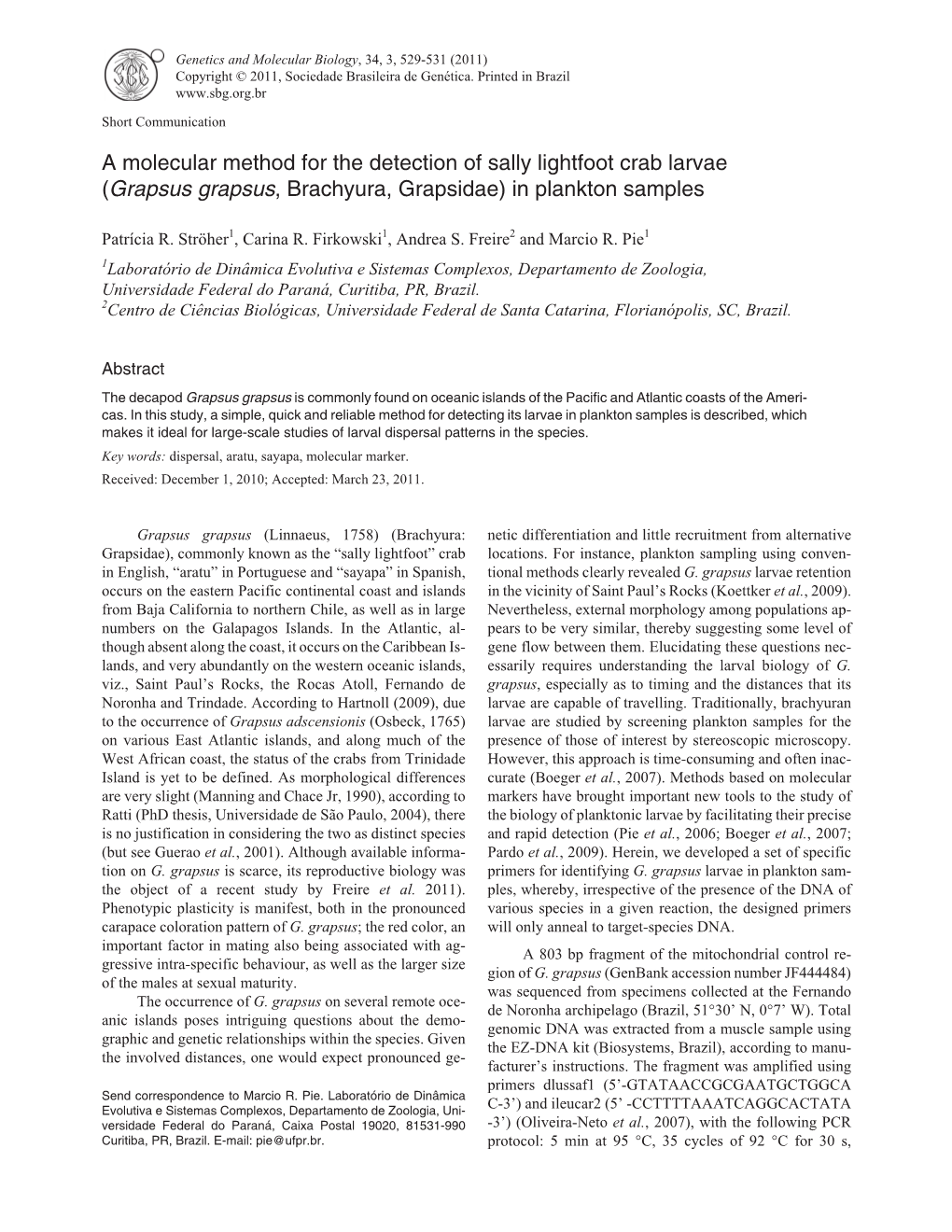 A Molecular Method for the Detection of Sally Lightfoot Crab Larvae (Grapsus Grapsus, Brachyura, Grapsidae) in Plankton Samples