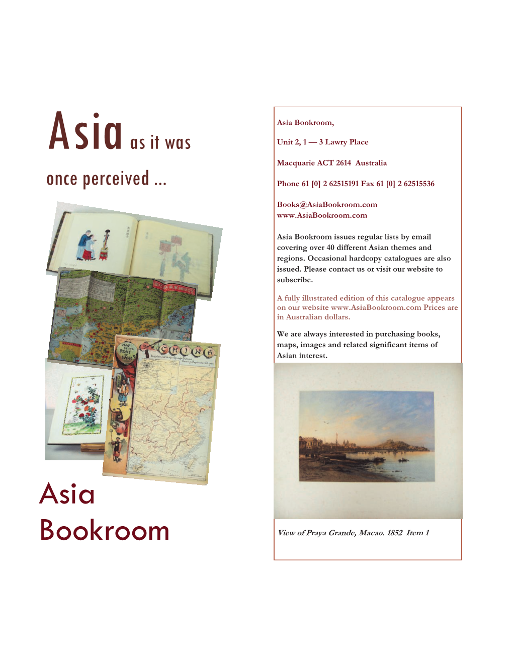 Asia Bookroom, Asia As It Was Unit 2, 1 — 3 Lawry Place Macquarie ACT 2614 Australia