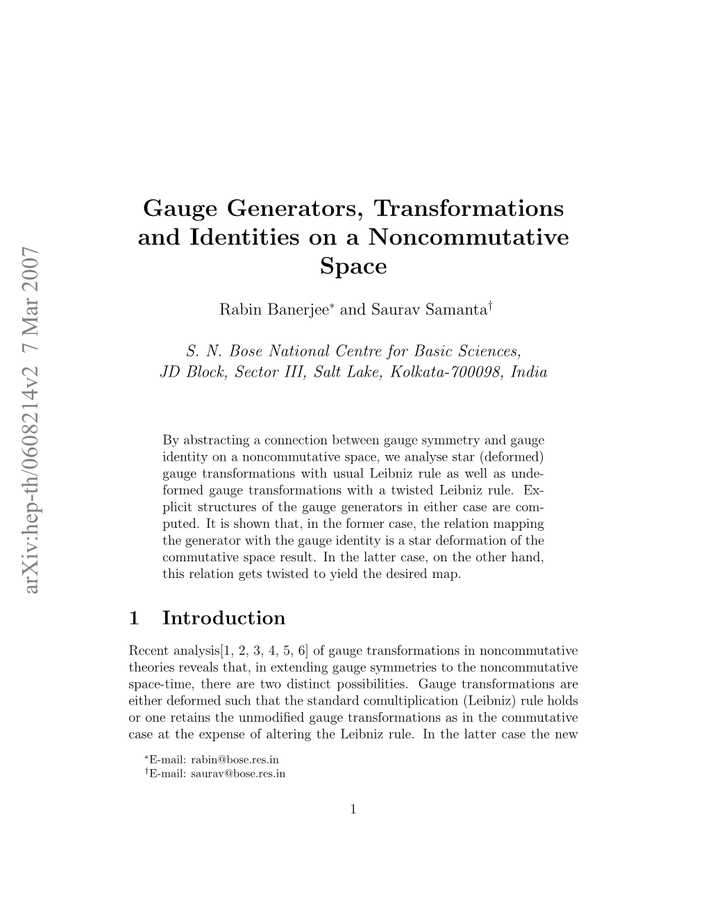 Gauge Generators, Transformations and Identities on a Noncommutative Space