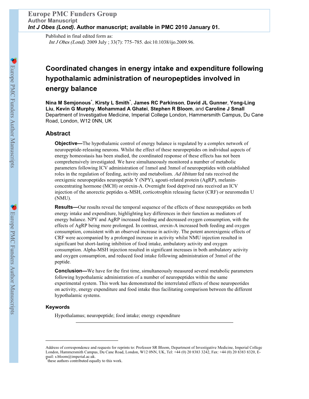 Coordinated Changes in Energy Intake and Expenditure Following Hypothalamic Administration of Neuropeptides Involved in Energy Balance