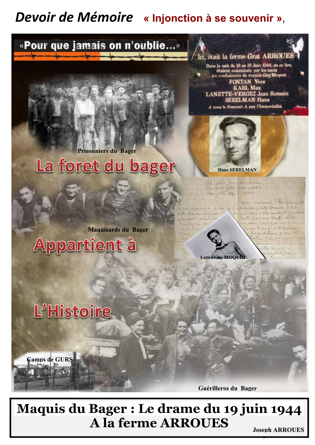Maquis Du Bager : Le Drame Du 19 Juin 1944 a La Ferme ARROUES