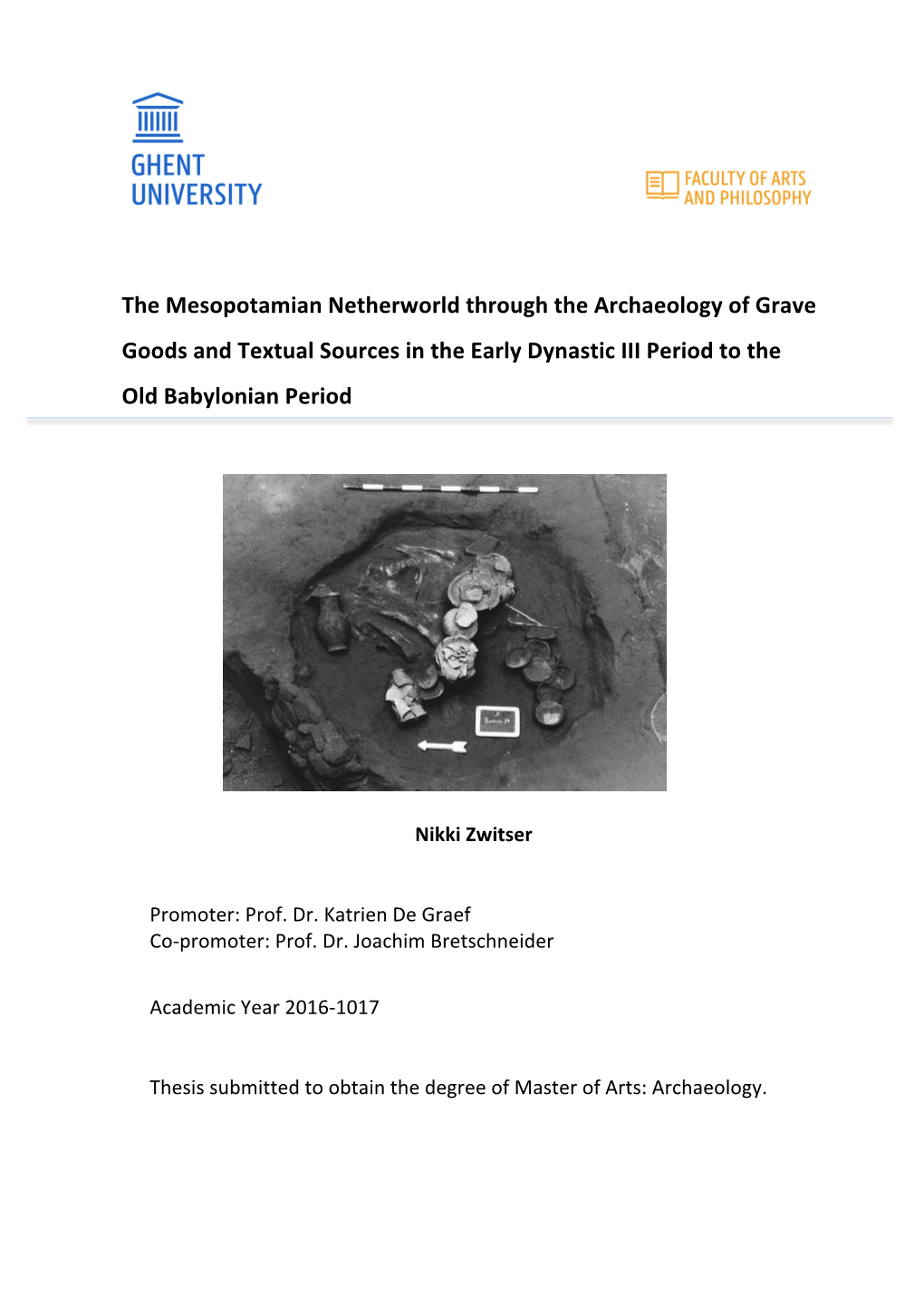 The Mesopotamian Netherworld Through the Archaeology of Grave Goods and Textual Sources in the Early Dynastic III Period to the Old Babylonian Period