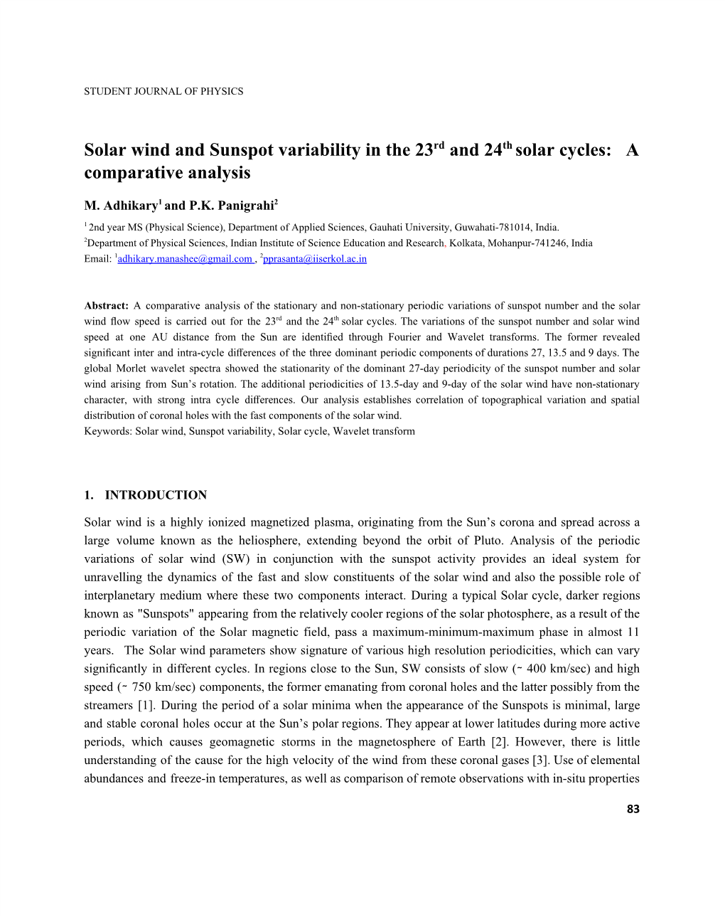 Solar Wind and Sunspot Variability in the 23​Rd​ and 24​Th ​Solar Cycles