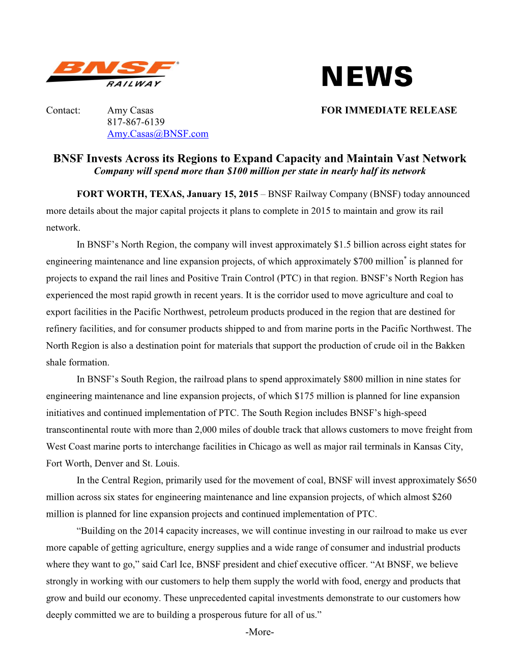 BNSF Invests Across Its Regions to Expand Capacity and Maintain Vast Network Company Will Spend More Than $100 Million Per State in Nearly Half Its Network