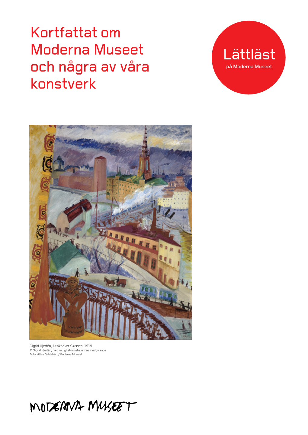 Kortfattat Om Moderna Museet Och Några Av Våra Konstverk Lättläst