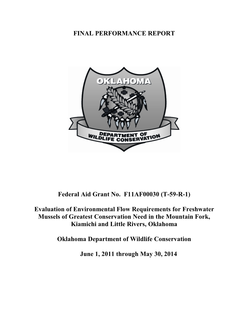 Evaluation of Environmental Flow Requirements for Freshwater Mussels of Greatest Conservation Need in the Mountain Fork, Kiamichi and Little Rivers, Oklahoma